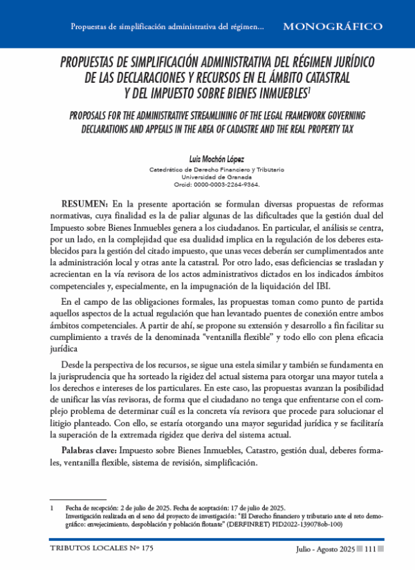 Propuestas de simplificación administrativa del régimen jurídico de las declaraciones y recursos en el ámbito catastral y del Impuesto sobre Bienes Inmuebles. Luis Mochón López.